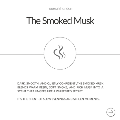 The Smoked Musk